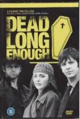 deadlomgenough.jpg (9239 bytes)